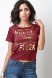 Pretty on Fleek Vegan Suede Slashed Back High Low Tee